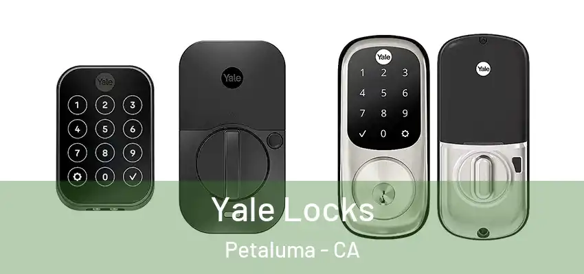  Yale Locks Petaluma - CA